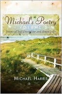 Michael's Poetry - Volume 2: Poems of Self-Discipline and Knowledge