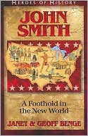 download Heroes of History : John Smith: A Foothold in the New World book