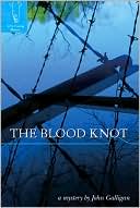 The Blood Knot: A Fly Fishing Mystery