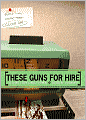 These Guns for Hire: 32 Short Stories about Hitmen