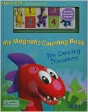My Magnetic Counting Book: Ten Dancing Dinosaurs