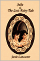 Julie & The Lost Fairy Tale
