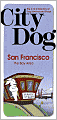 City Dog: San Francisco