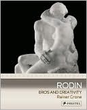 Rodin: Eros and Creativity
