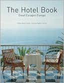 The Hotel Book: Great Escapes Europe