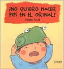 No quiero hacer pipi en el orinal!