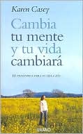 Cambia tu mente y tu vida cambiara