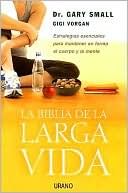 La biblia de la larga vida