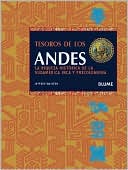 Tesoros de los Andes: La riqueza historica de la sudamerica Inca y Precolombina