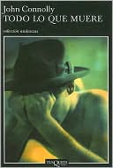 Todo lo que muere (Every Dead Thing)