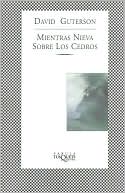 Mientras Nieva Sobre Los Cedros
