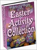 download Your Kitchen Guide CookBook - Family Fun Easter Activity Collection - Celebrate this Easter in style with the fun recipes, games and craft ideas ! book