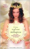 Como realizar milagros