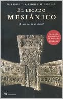 El legado mesiánico: ¿Hubo más de un Cristo? (The Messianic Legacy)
