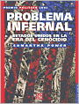Problema infernal: Estados Unidos en la era del genocidio (A Problem from Hell: America and the Age of Genocide)