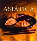 Asiatica (Williams-Sonoma Collection)