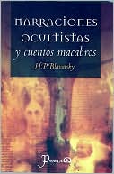 Narraciones Ocultistas Y Cuentos Macabros