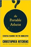 The Portable Atheist by Christopher Hitchens: Book Cover
