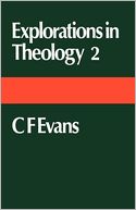 Explorations In Theology