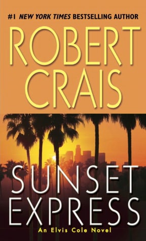 Sunset Express (Elvis Cole Series #6)