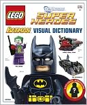 LEGO Batman: The Visual Dictionary