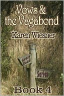 Gypsy Road Series, Book 4: Vows & the Vagabond