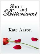 Short and Bittersweet