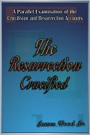 The Resurrection Crucified