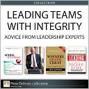 Leading Teams with Integrity: Advice from Leadership Experts (Collection)