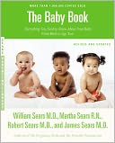 Baby Book: Everything You Need to Know about Your Baby - from Birth to Age Two