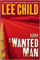 A Wanted Man (Jack Reacher Series #17) by Lee Child: NOOK Book Cover