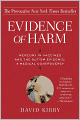 Evidence of Harm: Mercury in Vaccines and the Autism Epidemic: A Medical Controversy