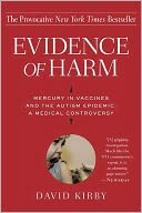 download Evidence of Harm : Mercury in Vaccines and the Autism Epidemic: A Medical Controversy book