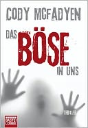 Das Böse in uns: Thriller