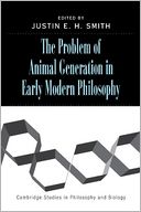 The Problem of Animal Generation in Early Modern Philosophy