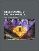 Insect Enemies of Eastern Forests