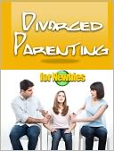 Divorced Parenting for Newbies