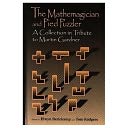The Mathemagician and Pied Puzzler: A Collection in Tribute to Martin Gardner