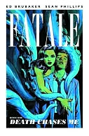 Fatale, Volume 1: Death Chases Me