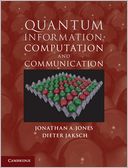 Quantum Information, Computation and Communication