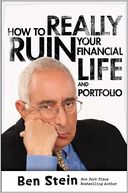 How To Really Ruin Your Financial Life and Portfolio