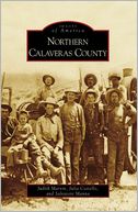 Northern Calaveras County (Images of America Series)