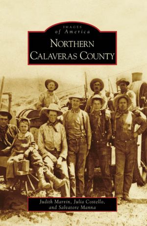 Northern Calaveras County (Images of America Series)