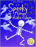 Spooky Things to Make and Do