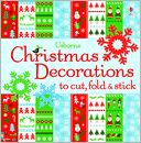 Christmas Decorations to Cut,Fold and Sticke