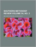 Southern Methodist Review Volume 54, No. 3