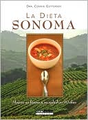 Dieta Sonoma: Mejore SU Figura Y SU Salud En 10 Dias