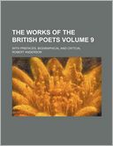 The Works of the British Poets Volume 9; With Prefaces, Biographical and Critical