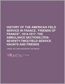 History of the American Field Service in France, Friends of France,