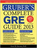 Gruber's Complete GRE Guide 2013, 2E